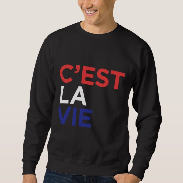 Moletom C Est La Vie French (Frente)