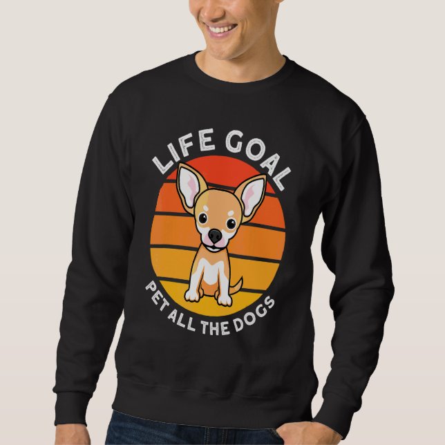Moletom Cachorro Chiuahaha Acessórios O Objetivo De Vida P (Frente)