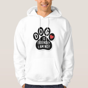 Moletom Cachorro é Amigável Eu Não Sou