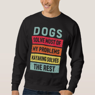 Moletom Cachorro E Cachorro Resolvem Todos Os Meus Problem