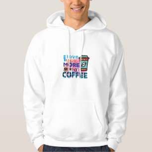 Moletom Café Arte Eu Te Amo Mais Que Café