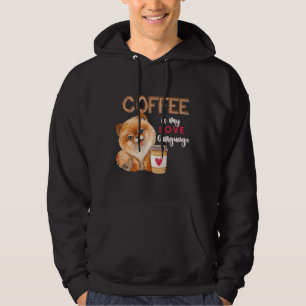 Moletom Café É Meu Linguagem De Amor, Pomerânia Valente De