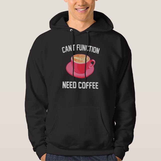 Moletom Cafeína - Função De Cant Precisa De Café - Espress (Frente)