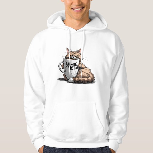 Moletom Caffeine First para Viciados em Café e Gat (Frente)