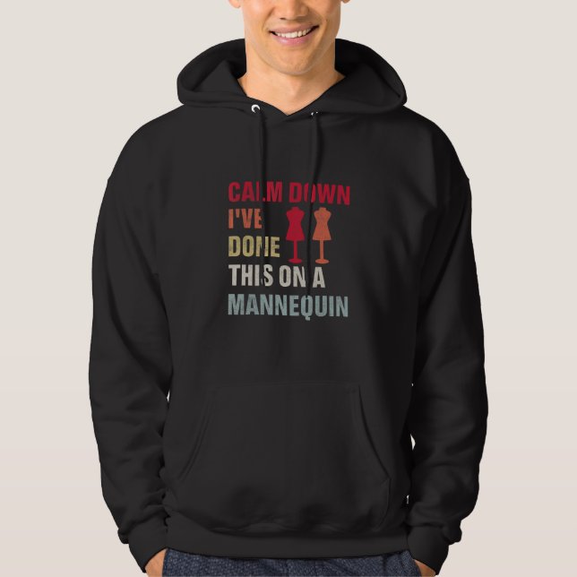 Moletom Calma Aí Eu Já Fiz Isso Em Um Manequim (Frente)