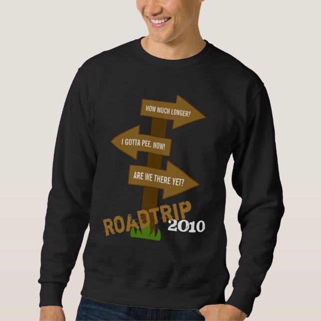 Moletom Camisola customizável engraçada de Roadtrip (Frente)