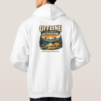 Moletom Camisola de capuz para acampamento Offline é meu d