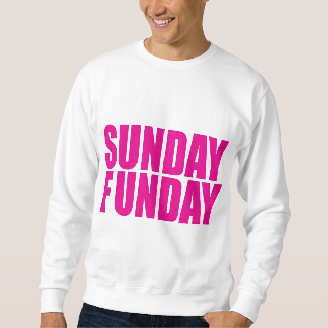 Moletom Camisola de domingo Funday (Frente)