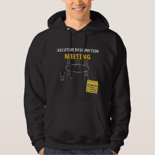 Moletom Camisola de Reunião de Disfunção Executiva — Camis