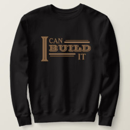 Moletom Camisola Eu Posso Construir