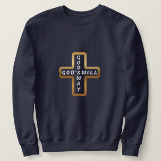 Moletom Camisola God's Will God's Way