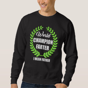 Moletom Campeão Mundial do pai Farter Master Blaster