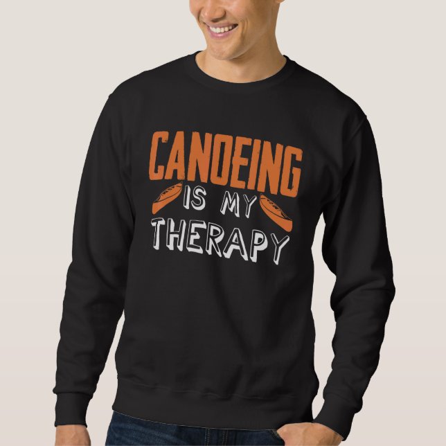 Moletom Canoagem É Minha Terapia Canoa Caiaque Caiaqueiro (Frente)
