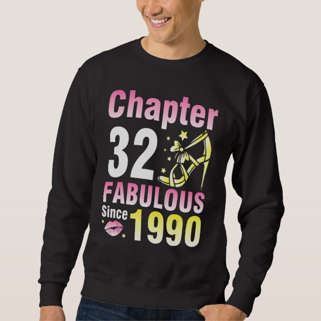 Moletom Capítulo 32 Anos Fabuloso Desde 1990 Feliz Meu (Frente)