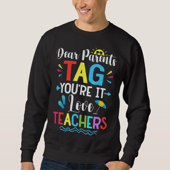 Moletom Caros pais dizem que você ama os professores no fi (Frente)