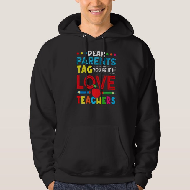 Moletom Caros pais dizem que você ama professores no dia p (Frente)