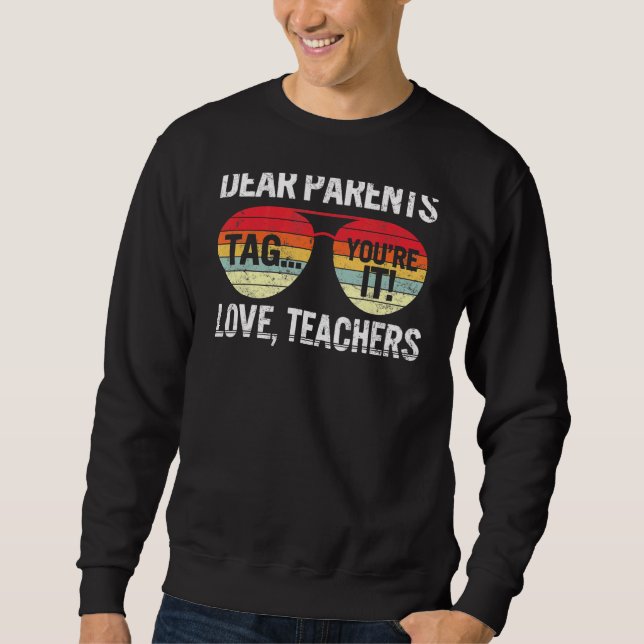 Moletom Caros pais dizem que você é professor de amor no d (Frente)