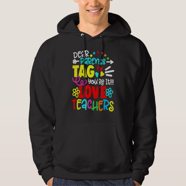 Moletom Caros pais dizem que você é professor de amor no d (Frente)