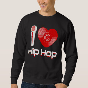 Moletom Casual I Love Hip Hop Music Rap Fan Break Dj