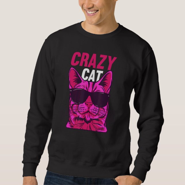 Moletom Cat  Cat Owner  Cat Meme I Crazy Cat (Frente)