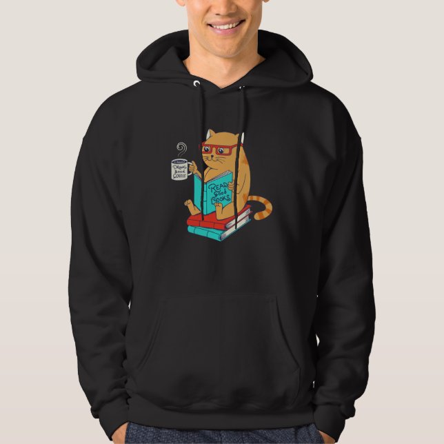 Moletom Cat Drink Good Coffee Read Good Books  Fun (Frente)
