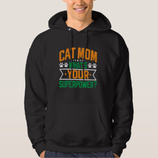 Moletom Cat Mãe, qual é o seu super poder, mãe?