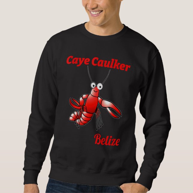 Moletom Caye Caulker Belize Lobster Souvenir (Frente)