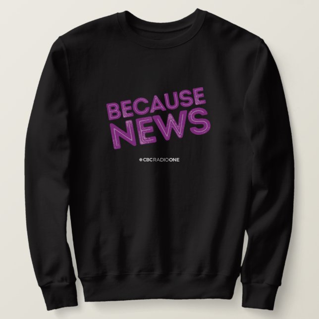 Moletom CBC Porque o News Sweatshirt (Frente do Design)