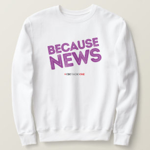 Moletom CBC Porque o News Sweatshirt