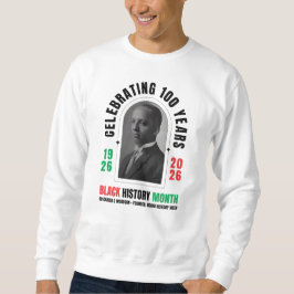 Moletom Celebrating 100 Years BHM BLACK HISTORY MONTH 
