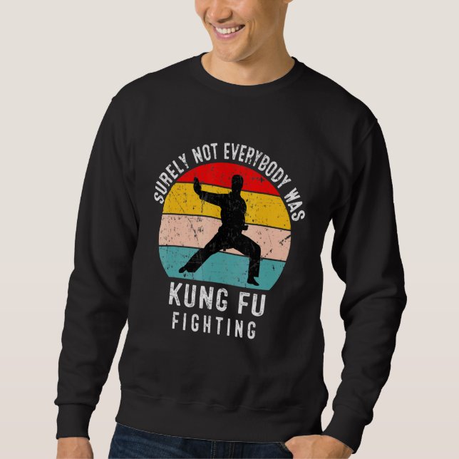 Moletom Certamente Nem Todos Eram Kung Fu Lutando 1 (Frente)