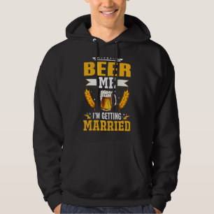Moletom Cerveja para mim Estou me Casando A Despedida de S