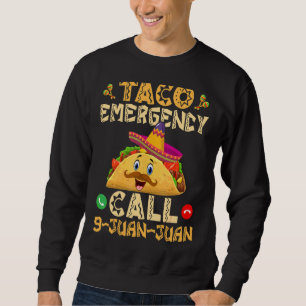 Moletom Chamada de Emergência do Taco 9-Juan-Cinco De Mayo