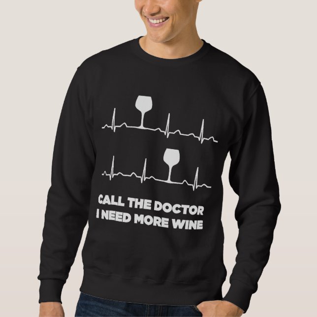 Moletom Chame O Médico Que Preciso De Mais Vinho Pulso Eng (Frente)