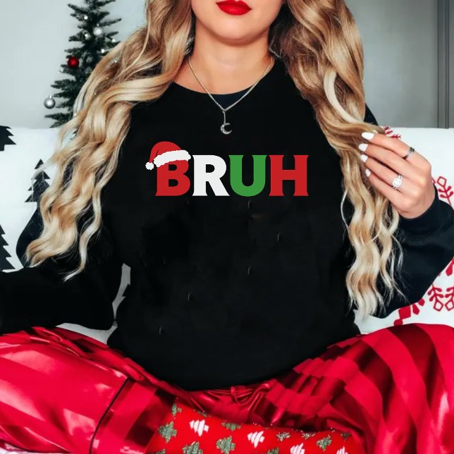 Moletom Chapéu de Papai Noel engraçado "BRUH" (Criador carregado)