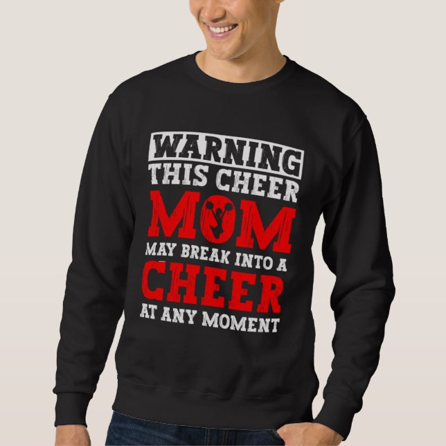 Moletom Cheer Mom Cheerleading Cheerleader Warning Break I (Frente)