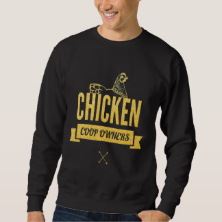 Moletom Chicken Coop Owners  