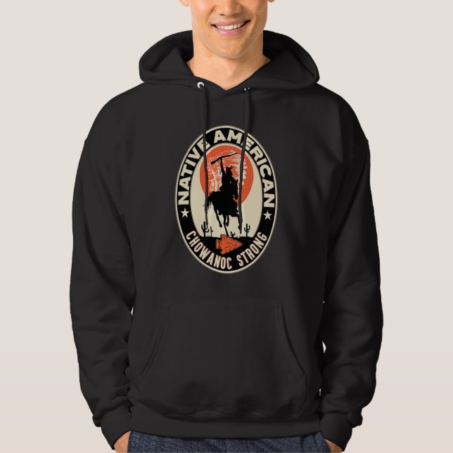 Moletom Chowanoc Tribe Native American Proud Respectivo (Frente)