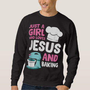 Moletom Christian Baking Girl é apenas uma garota que ama