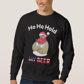 Moletom Christmas In July Santa Ho Ho Hold My Beer
