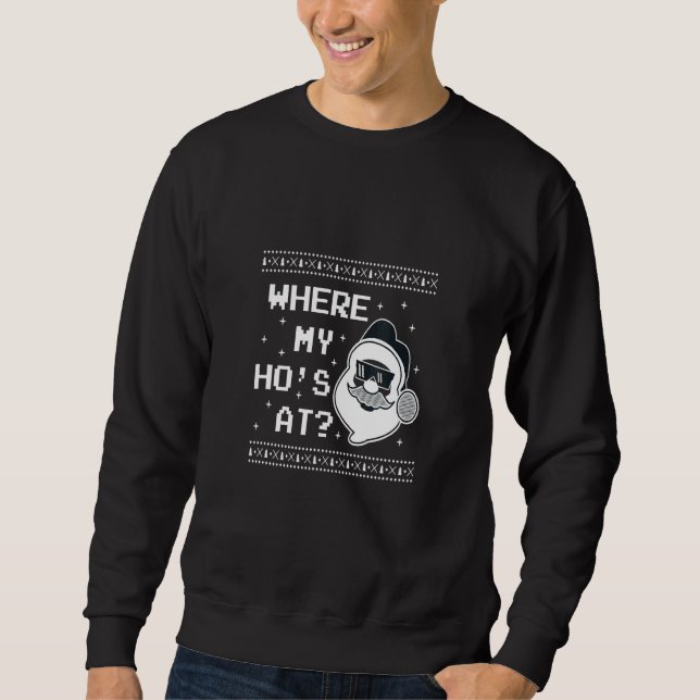 MOLETOM CHRISTMAS  WHERE'S MY HO AT SANTAS HO HO HO (Frente)