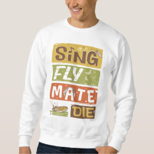 Moletom Cicada Sing Fly Mate Die