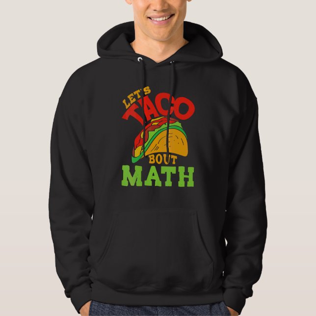 Moletom Cinco De Mayo Math Club Vamos Taco Sobre Matemátic (Frente)