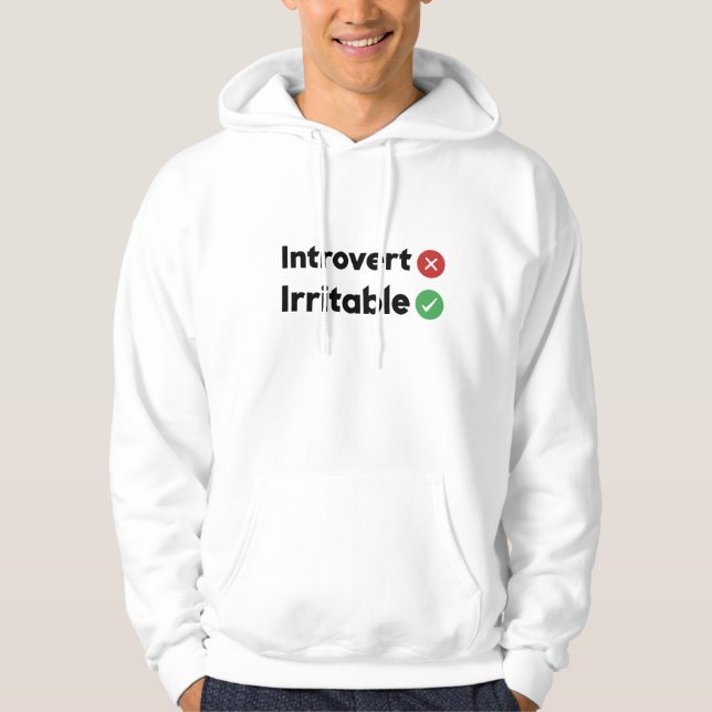 Moletom citação engraçada Introduvert , Irritable (Frente)