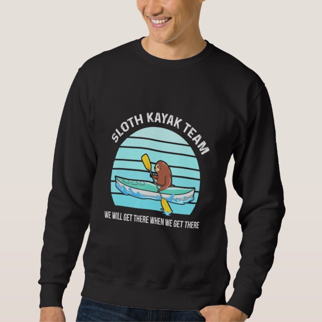 Moletom Citação Kayaking Para Um Rio Kayaker (Frente)