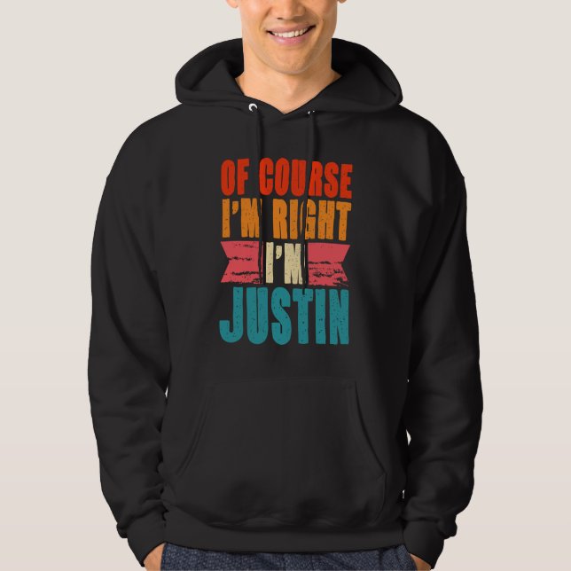 Moletom Claro que estou certo, sou Justin (Frente)