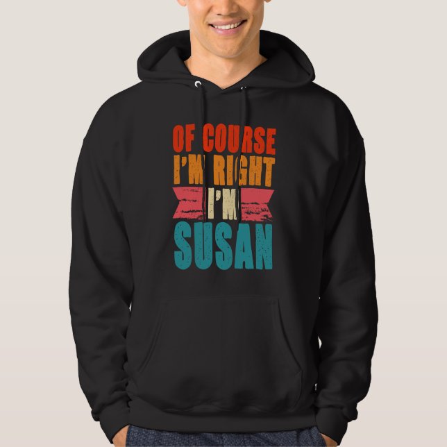 Moletom Claro que estou certo, sou Susan (Frente)
