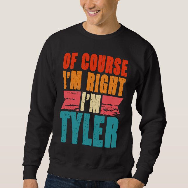 Moletom Claro que estou certo, sou Tyler (Frente)