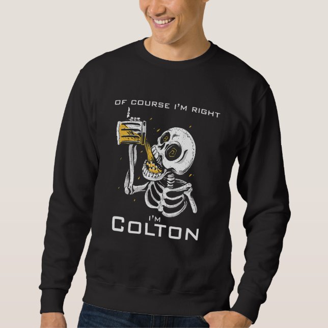 Moletom Claro que tenho razão, sou Colton (Frente)
