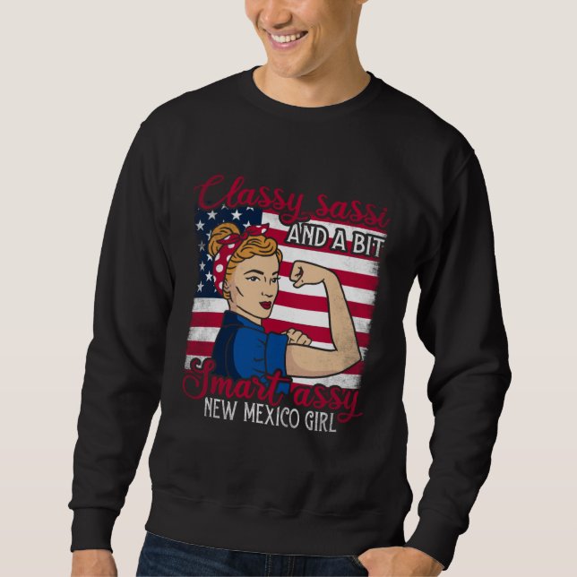 Moletom Classy Sassi And A Bit Smart Assi New Mexico Girl (Frente)